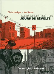 Jours de destruction, jours de révolte