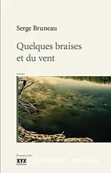 Quelques braises et du vent