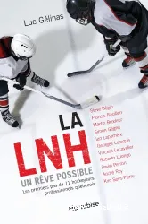 La lnh, un reve possible