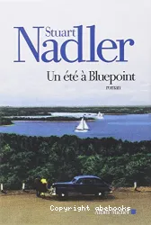 Un été à Bluepoint