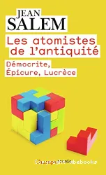 Les atomistes de l'antiquité