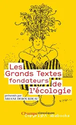 Les grands textes fondateurs de l'écologie