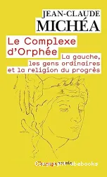 Complexe d'Orphée (Le)