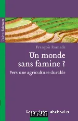 Un monde sans famine ?