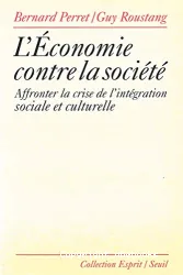 L'économie contre la société