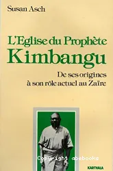 L'Eglise du Prophète Kimbangu