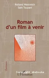 Roman d'un film à venir