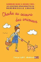 Chacha au secours des animaux