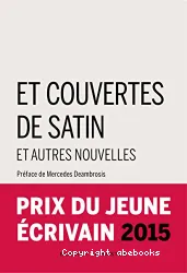 Et découvertes de satin et autres nouvelles