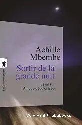 Sortir de la grande nuit