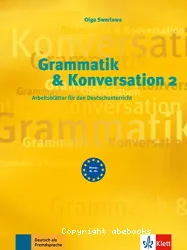 Grammatik & Konversation 2