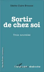 Sortir de chez soi