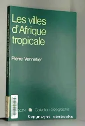 Ville d'Afrique Tropicale(Les)