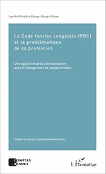 Code foncier congolais, RDC, et la problématique de sa promotion (Le)