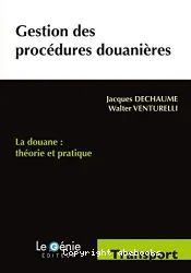 Gestion des procédures douanières