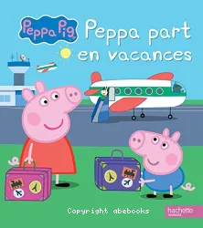 Peppa part en vacances