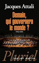 Demain, qui gouivernera le monde ?