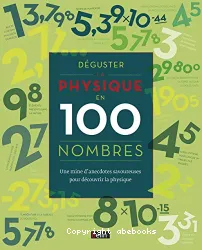 Déguster la physique en 100 nombres