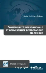 Communauté internationale et gouvernance démocratique en Afrique