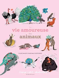 Vie amoureuse des animaux (La)