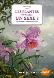 Les plantes ont-elles un sexe?