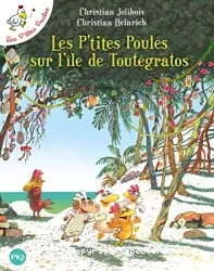 Les p'tites poules sur l'île de Toutégratos