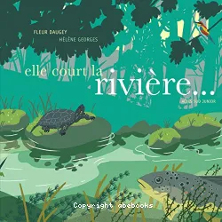 Elle court la rivière