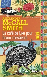 Café de luxe pour beaux messieurs (Le)