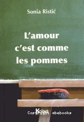 Amour c'est comme les pommes (L')