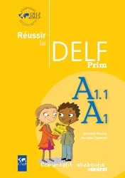 Réussir le DELF Prim