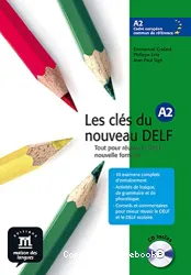 Clés du nouveau DELF A2 (Les)