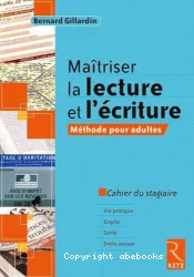 Maîtriser la lecture et l'écriture