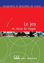 Jeu en classe de langue (Le)