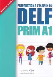 Préparation à l'examen du Delf prim A1