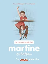 Martine en bateau t20 (ne2016) (je commence a lire avec martine)