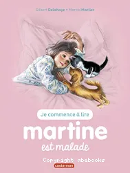 Martine est malade