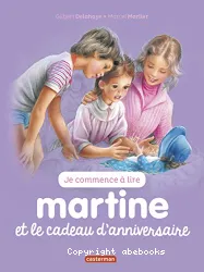 Martine et le cadeau d'anniversaire