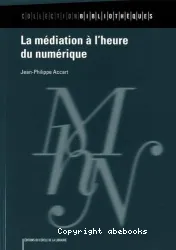 La médiation à l'heure du numérique