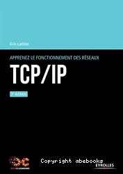 Apprenez le fonctionnement des réseaux TCP-IP