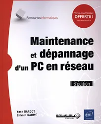 Maintenance et dépannage d'un PC en réseau