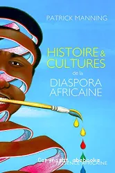 Histoire et cultures de la diaspora africaine