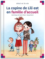 La copine de Lili est en famille d'accueil