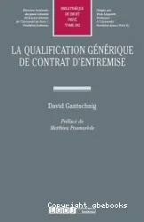 La qualification générique de contrat d'entremise