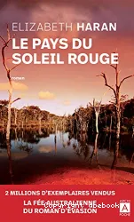 Pays du soleil rouge (Le)