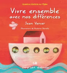 Vivre ensemble avec nos différences