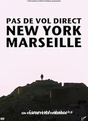 Pas de vol direct New York Marseille