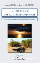 Tchad,éloge des lumères obscures