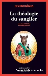 Théologie du sanglier (La)