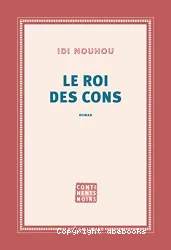 Roi des cons (Le)