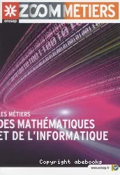 Métiers des mathématiques et de l'informatique (Les)